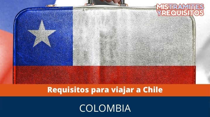 Requisitos para viajar a Chile