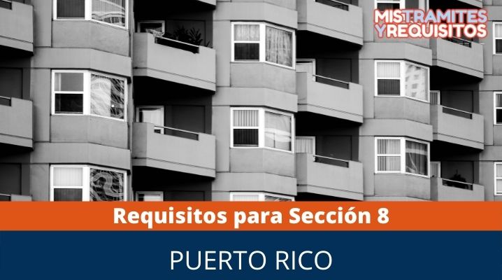 Requisitos para sección 8 Puerto Rico