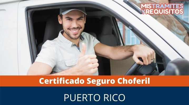 Certificado Seguro Choferil Puerto Rico