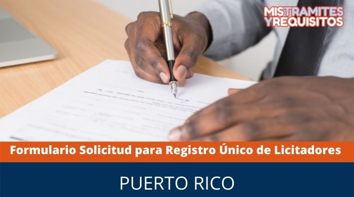 Formulario de Solicitud para el Registro Único de Licitadores Puerto Rico