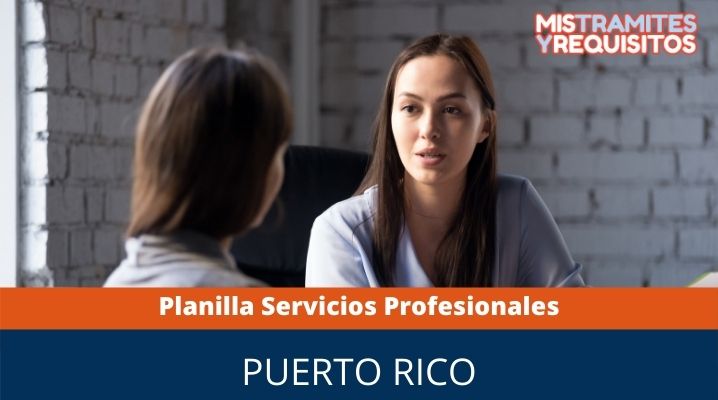 Cómo radicar la Planilla por Servicios Profesionales en Puerto Rico