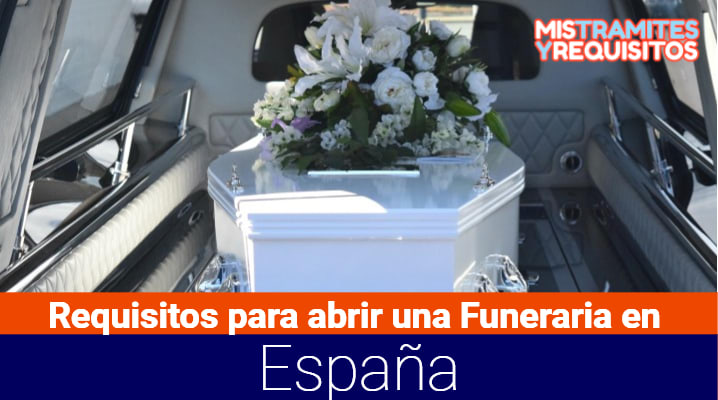 Requisitos para abrir una Funeraria en España