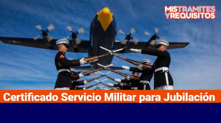 Certificado Servicio Militar para Jubilación 