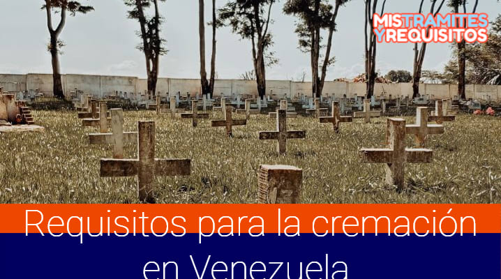 Conoce los Requisitos para la Cremación en Venezuela