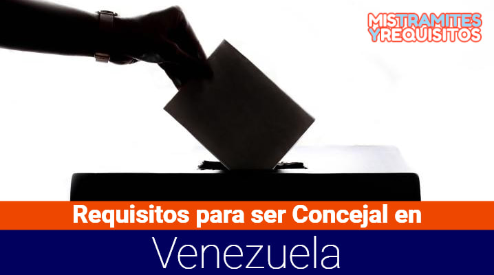 Descubre los Requisitos para ser Concejal en Venezuela