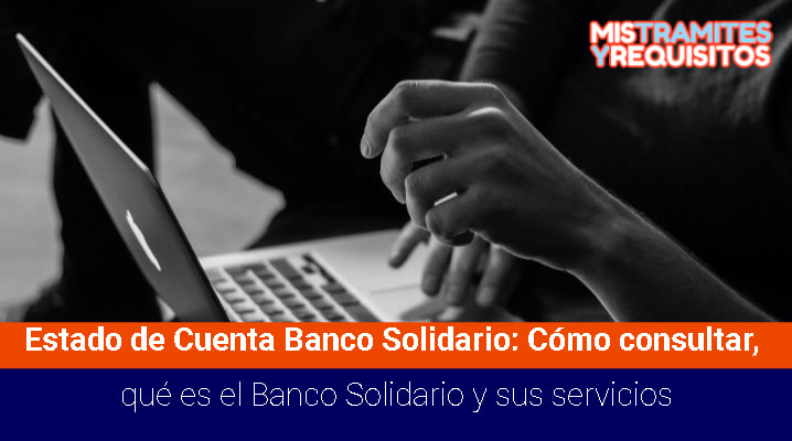 Estado de Cuenta Banco Solidario