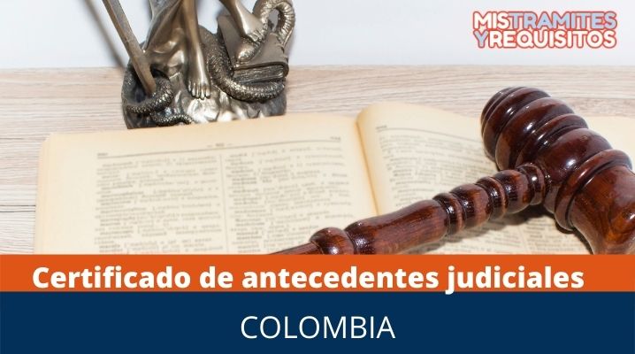 certificado de antecedentes judiciales Colombia